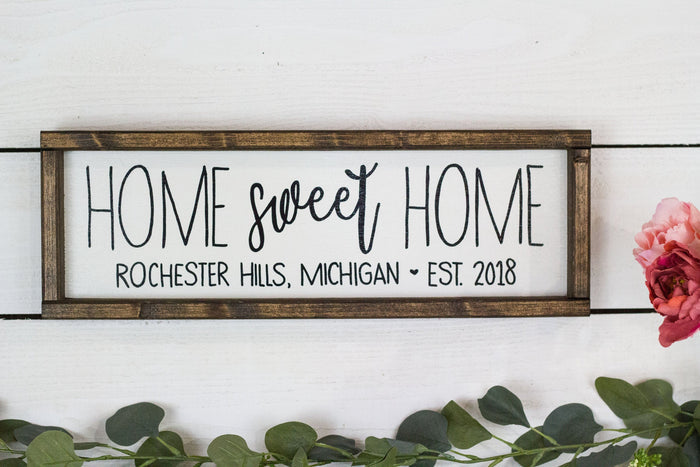 Home Sweet Home Sign with Location and Established Year - City, State Sign