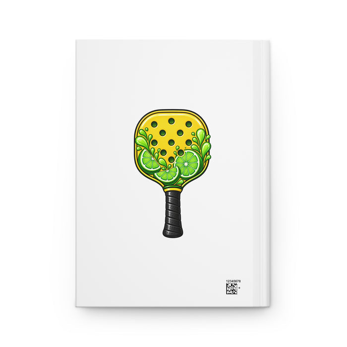 I Play So I Can Drink More Margaritas Hardcover Journal | Pickleball Margarita Design